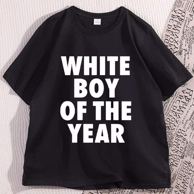 White BOY OF THE Year T Shirt Casual Cotton Short Sleeve Oversized Tshirt Streetwear Classic Loose Tees Clothing