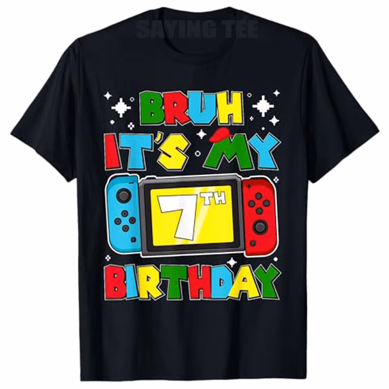 Bruh It's My 7th Birthday Video Game 7 Years Old Birthday T-Shirt Boys Fashion Boys Gamer Graphic Outfit Short Sleeve