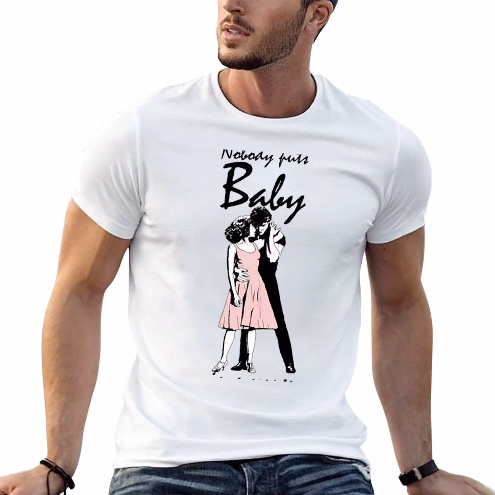 Nobody Puts Baby In A Corner T-Shirt Labor Work Casual T-Shirt