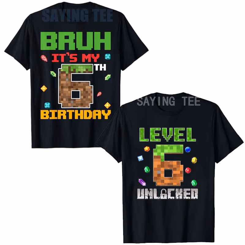 Birthday-Boy Level 6 Unlocked 6th Birthday Game Pixel T-Shirt Bruh It's My 6th Birthday 6 Years Old Gaming Gamer Saying