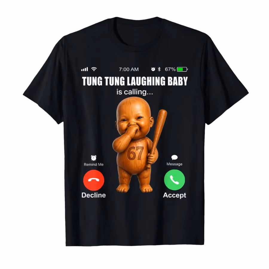 Funy Tung Tung Ai Baby Laughing is Calling Tuff Meme T-shirt For Men Women 100% Cotton T Shirts Short Sleeve Tops 0501-2