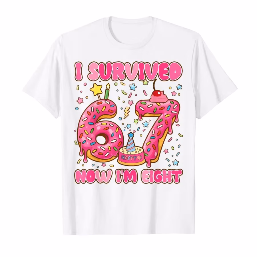 8 Year Old Girl Birthday Outfit 67 Meme Girls 8th Birthday T-shirt For Men Women 100% Cotton T Shirts Short Sleeve Tops
