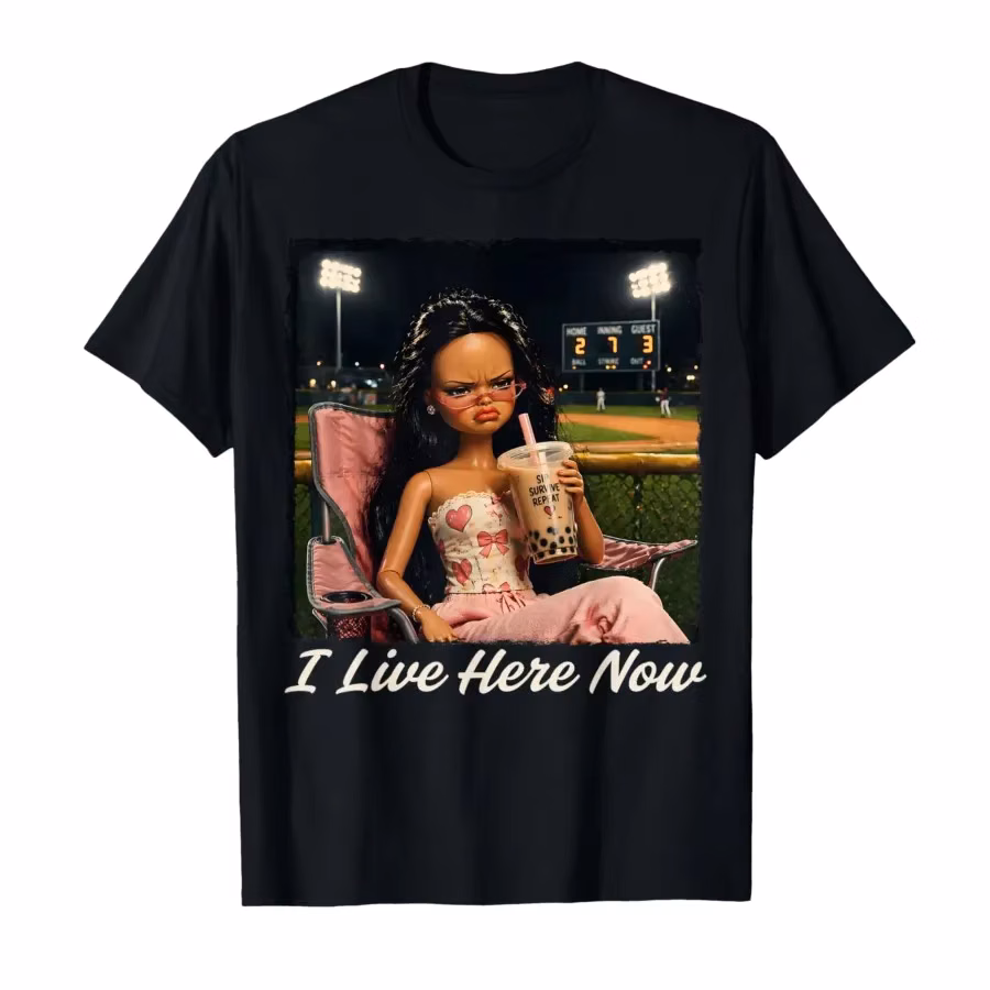 I Live Here Now Funny Ballfield Baseball Girl Softball Meme T-shirt For Men Women 100% Cotton T Shirts Short Sleeve