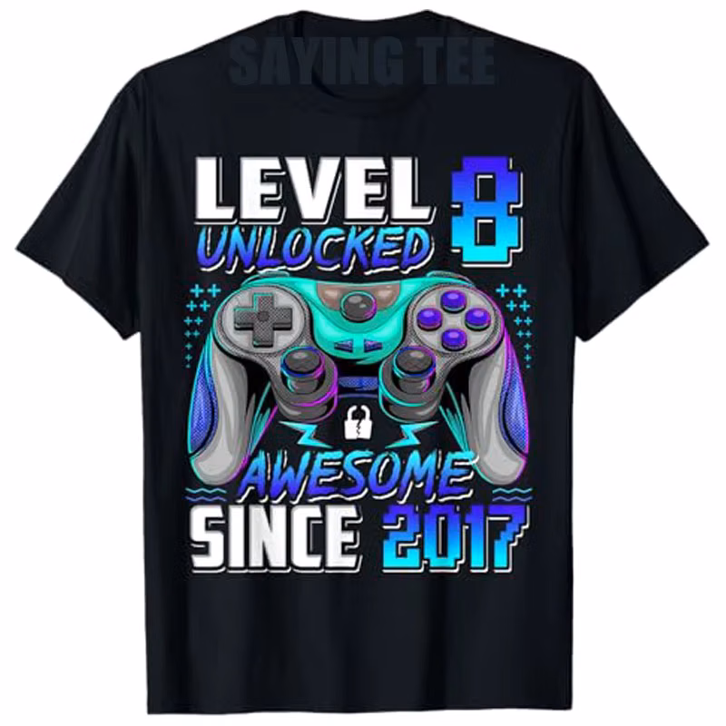 Level 8 Unlocked Awesome Since 2017 8th Birthday Gaming T-Shirt Boys Fashion Sons Nephews Bday Gifts Video Gamer Saying