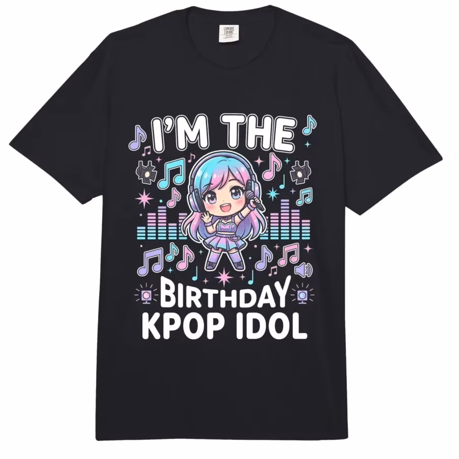 I'm the Birthday Kpop Idol Chibi Girls K pop Theme Party T-shirt For Men Women 100% Cotton T Shirts Short Sleeve Tops