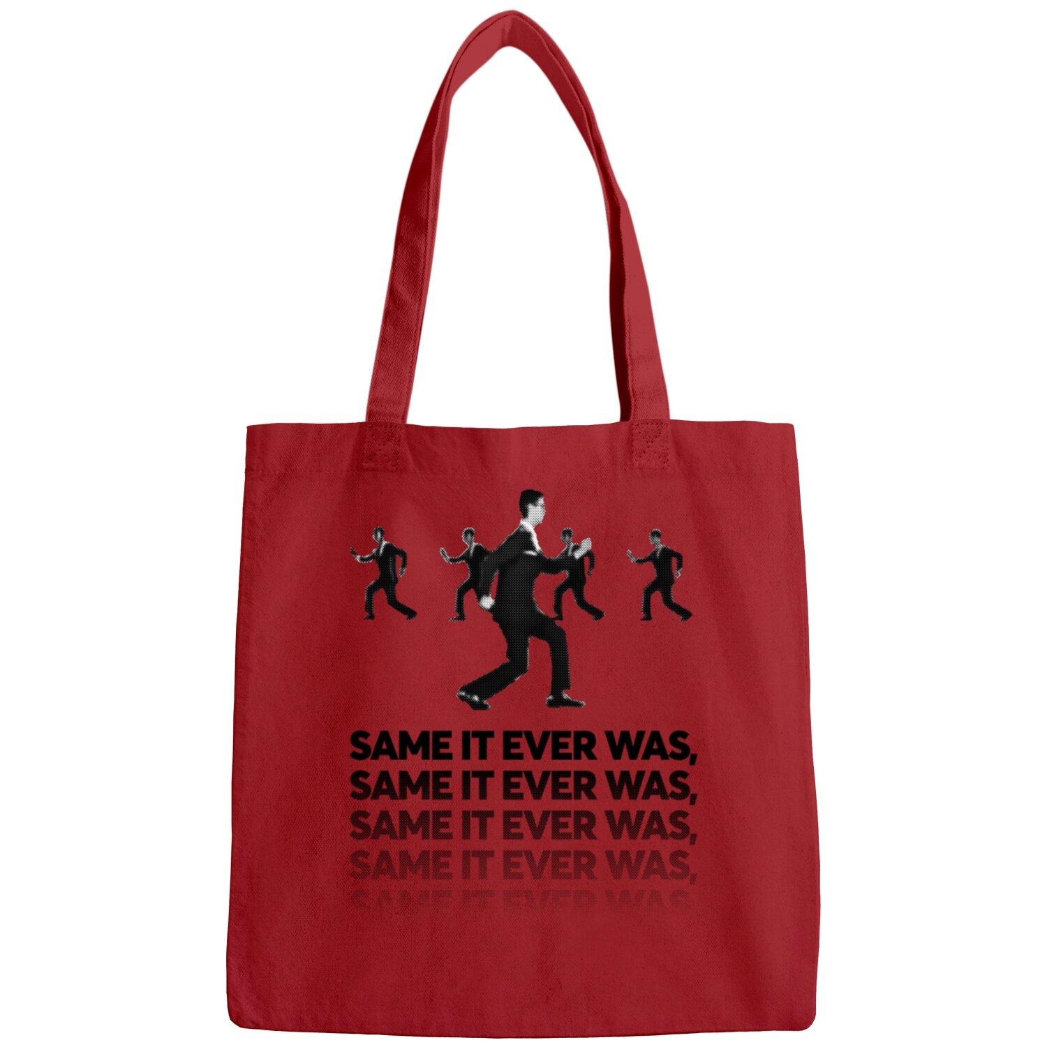 Same It Ever Was (once In A Lifetime) - Talking Heads - Bags