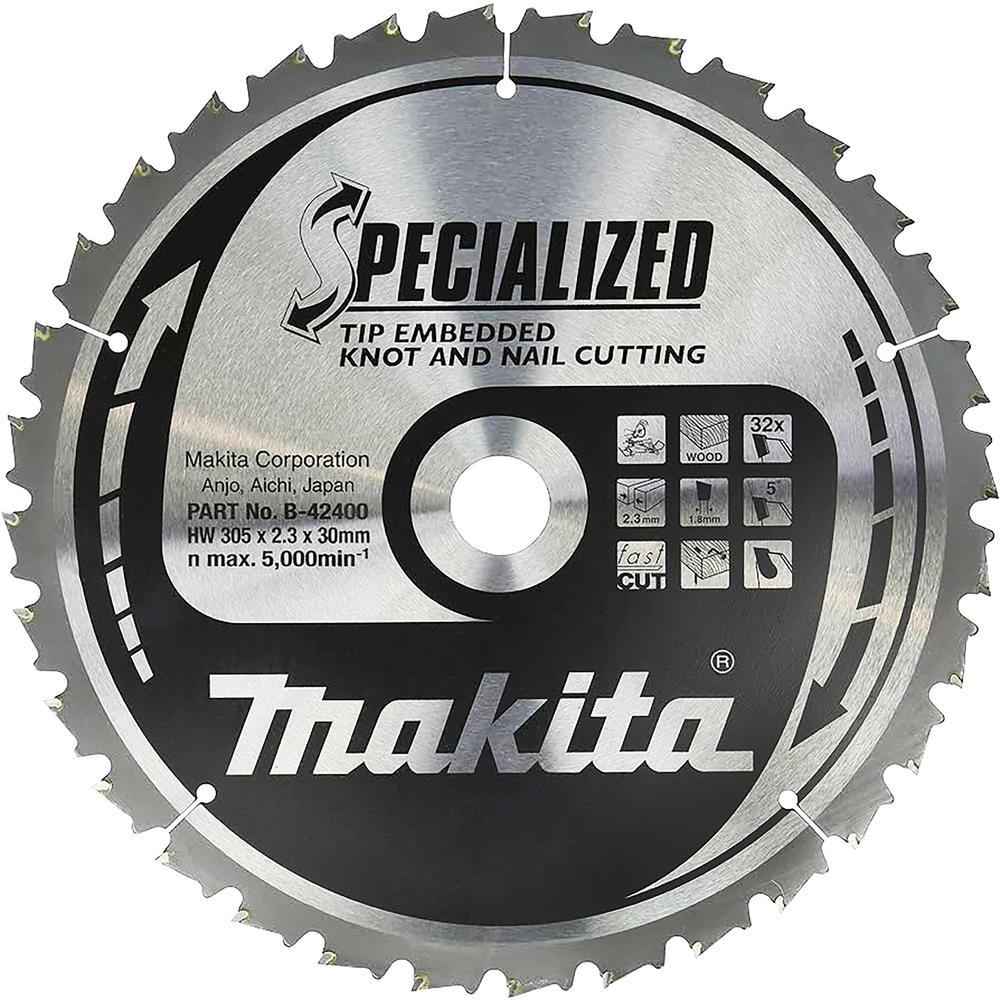 Makita SPECIALIZED Circular Saw Blade for Knot and Nail Cutting 305mm 32T 30mm